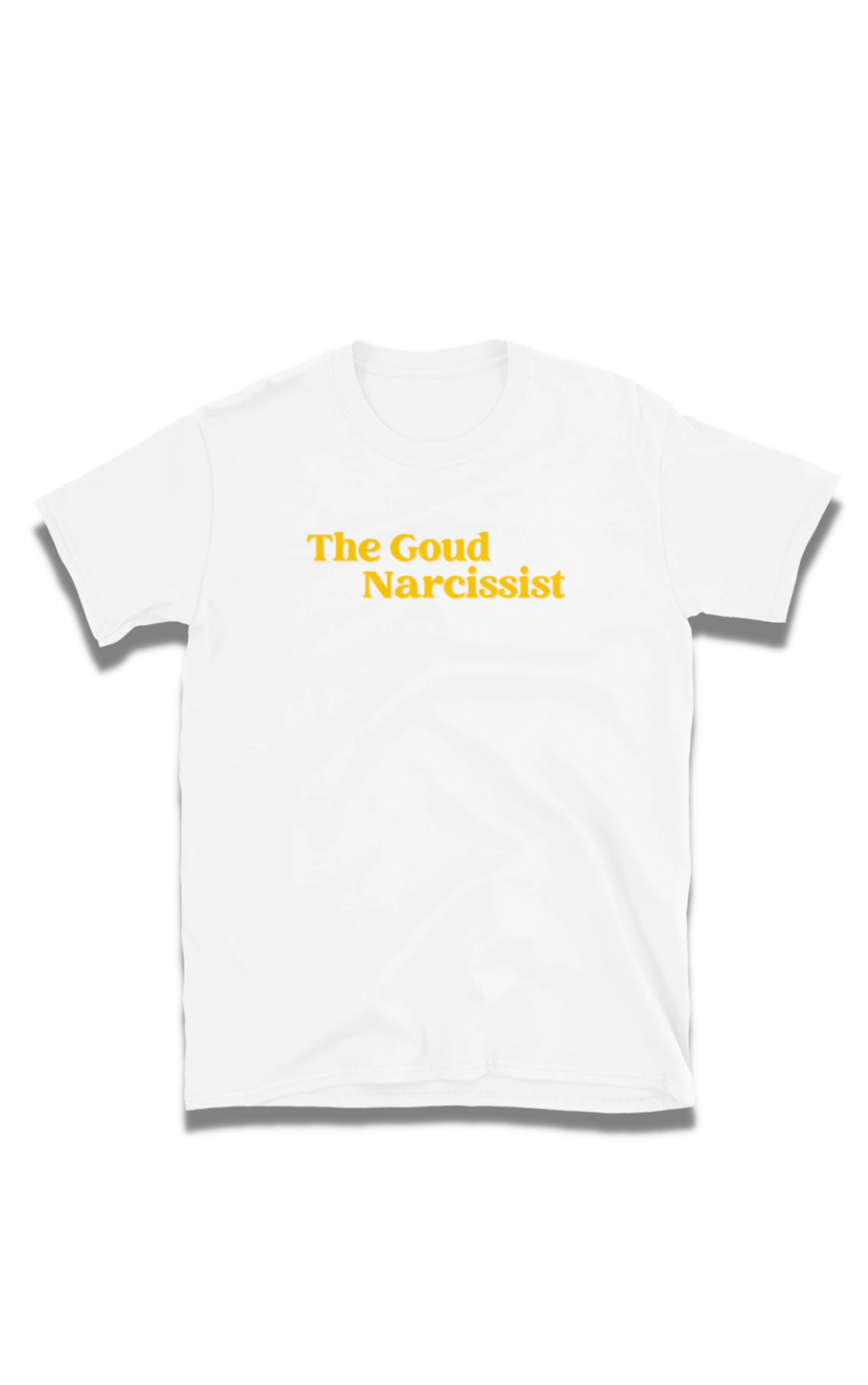 The Goud Narcissist Title Short-Sleeve Unisex T-Shirt