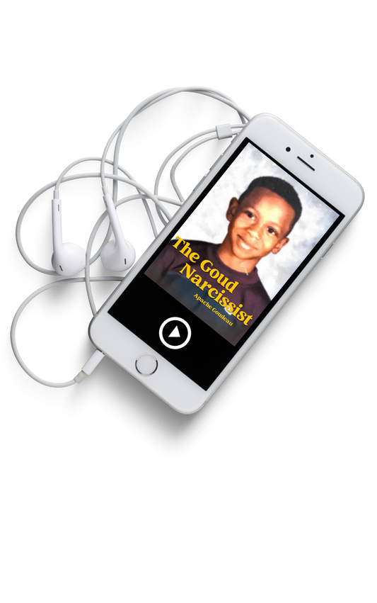 The Goud Narcissist By Apache Goudeau Audiobook